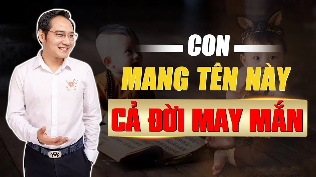 Cách đặt tên cho con hợp phong thủy