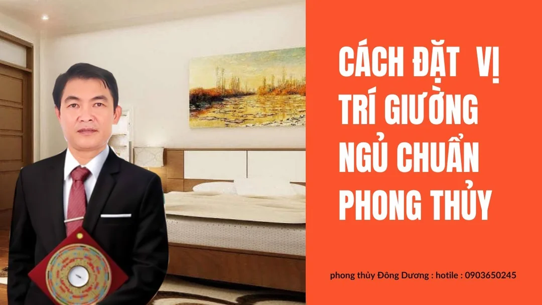 Cách đặt vị trí giường ngủ chuẩn phong thủy