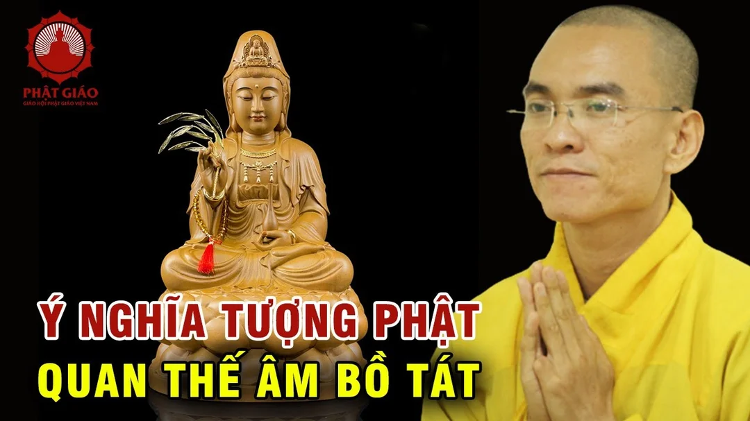 Khám phá ý nghĩa tượng Quan Thế Âm Bồ Tát