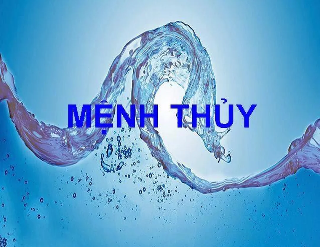 Sáu nạp âm của người mệnh thủy người mệnh thủy và sáu nạp âm trong ngũ hành