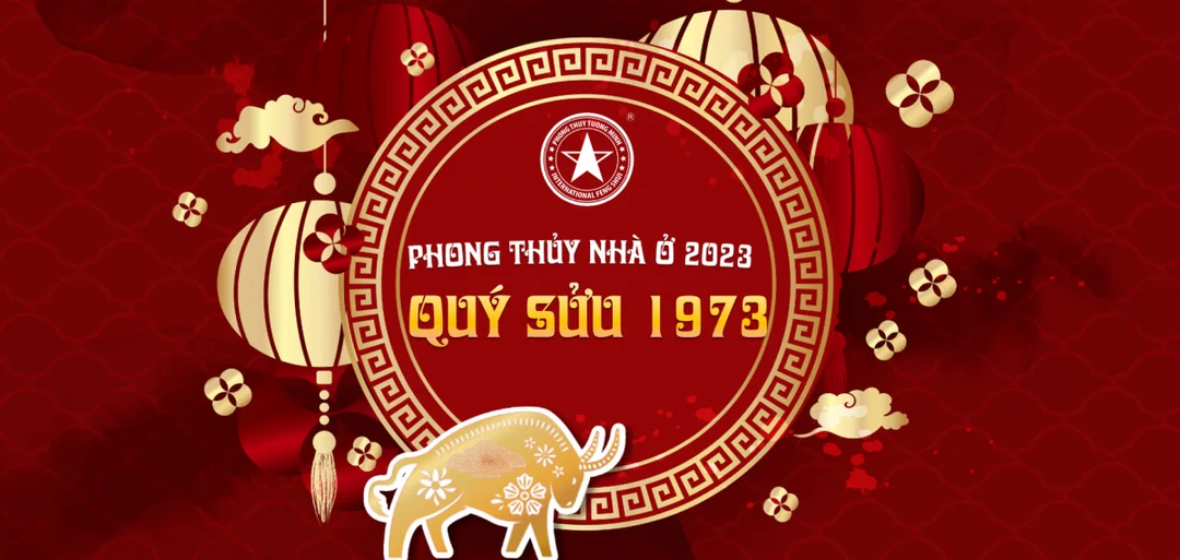 phong thủy nhà ở tuổi quý sửu 1973 theo bảng thông tin tuổi Quý Sửu