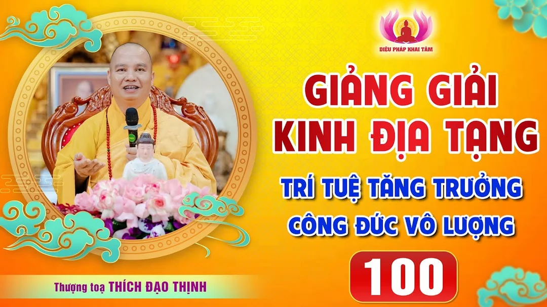 Tập 100: Thầy giảng giải ý nghĩa danh hiệu Bồ Tát Hư Không Tạng