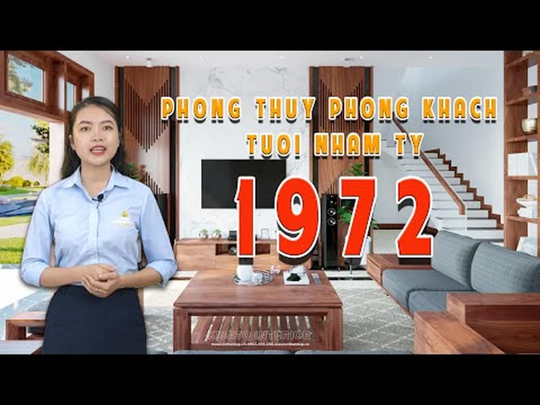 Video hướng dẫn bố trí phòng khách hợp phong thủy cho tuổi Nhâm Tý 1972